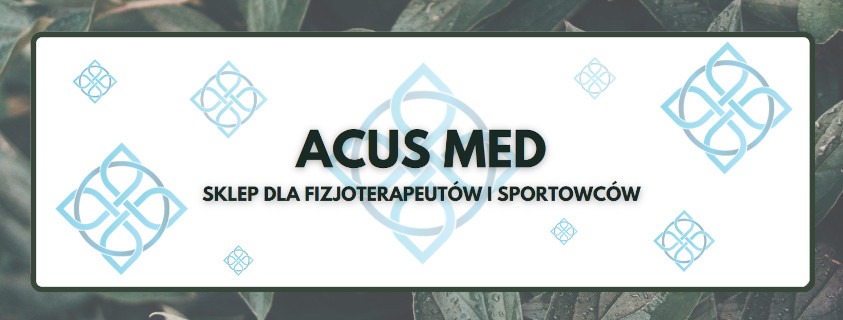 Acus med - sklep dla fizjoterapeutów i sportowców