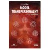 Model transpersonalny. Podręcznik warsztatowy - Jarosław Gibas