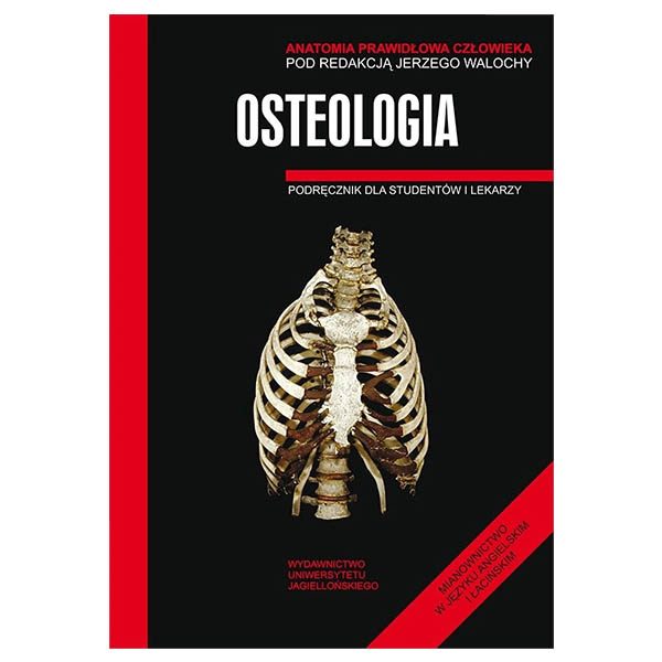 Anatomia prawidłowa człowieka - osteologia