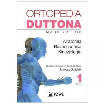 Ortopedia Duttona - Tom 1
