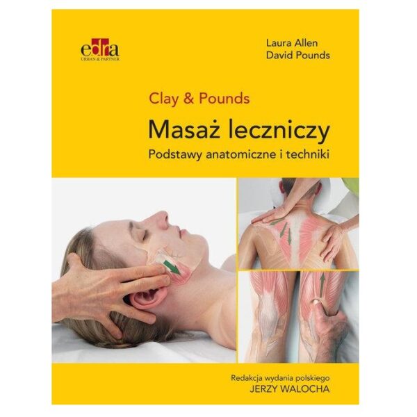 Książka masaż leczniczy podstawy anatomiczne