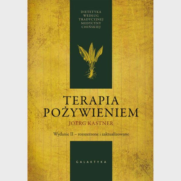 Terapia pożywieniem. Wydanie 2 rozszerzone i zaktualizowane